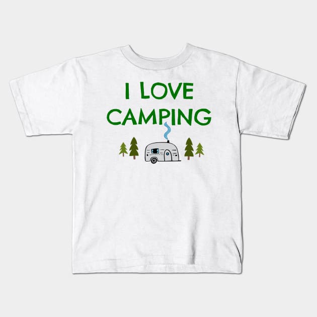 I love Camping Kids T-Shirt by swagmaven